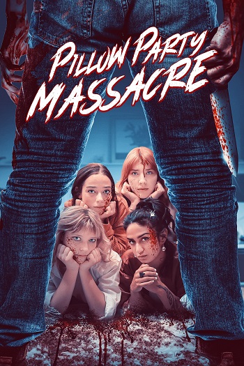 دانلود فیلم 2023 Pillow Party Massacre